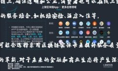 区块链实体卡是一种结合了区块链技术的物理卡