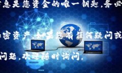 要导入小狐狸钱包（MetaMask）到另一部手机上，您