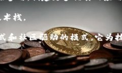 ADC区块链通常指的是“应用开发者社区”（Appl