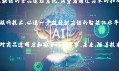 家乐福区块链通常指的是家乐福（Carrefour）在其