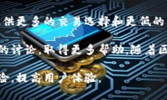 小狐狸钱包（MetaMask）是一个流行的加密货币钱包