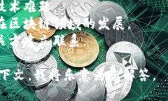 美国区块链小组组长一般是指在某个特定的组织